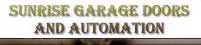Sunrise Garage Doors and Automation